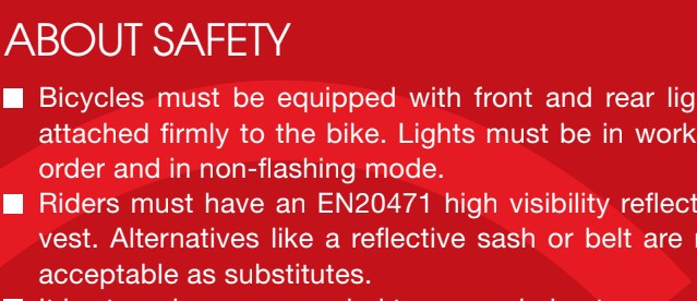 Riders must have an EN20471 high visibility reflective vest.
